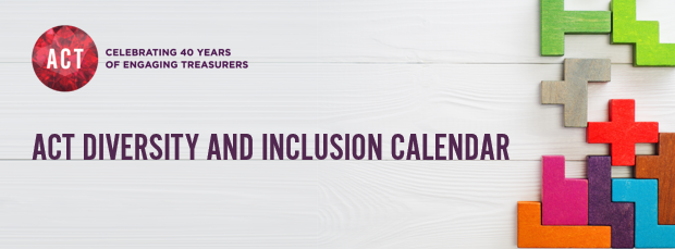 The ACT Diversity And Inclusion Calendar | The Association Of Corporate ...